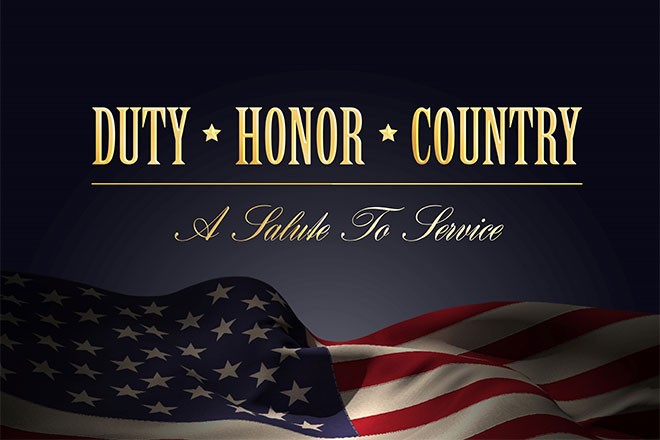 Duty, Honor, Country – A Salute to Service