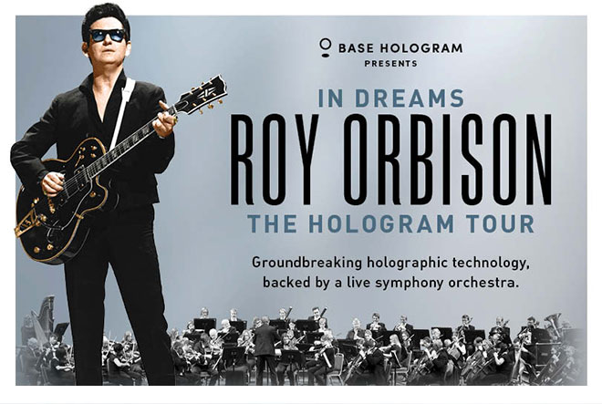 In Dreams: Roy Orbison in Concert – The Hologram Tour