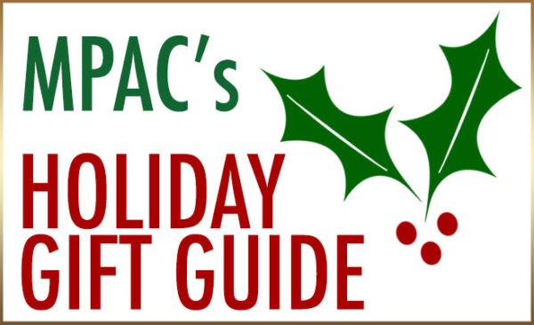 MPAC’s 2018 Holiday Gift Guide!