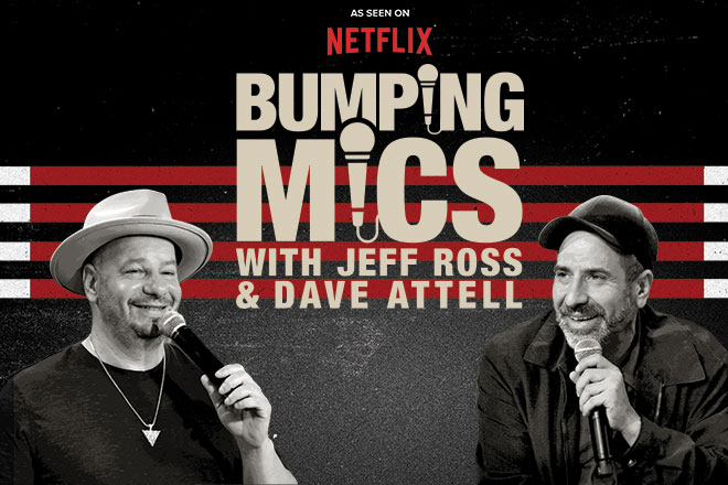 Bumping Mics with Jeff Ross and Dave Attell