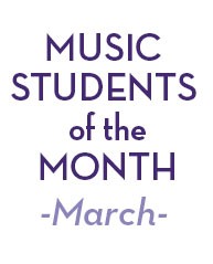 music students of the month march
