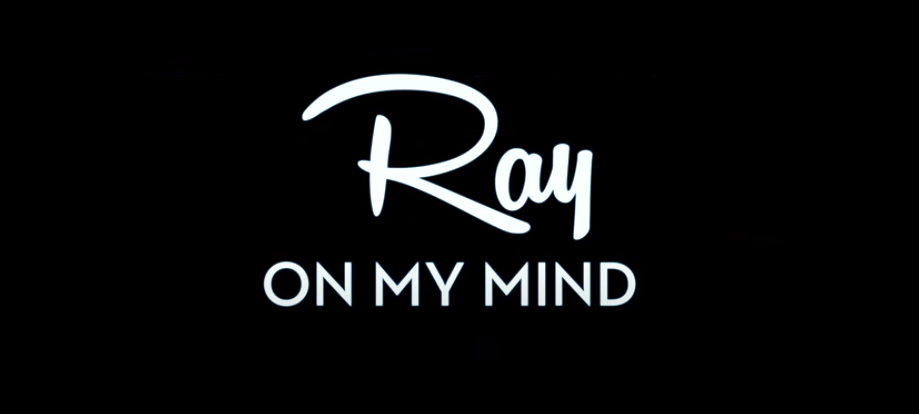 Ray on My Mind