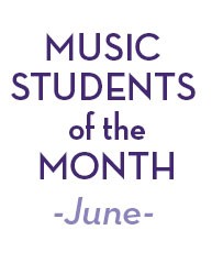 music students of the month June