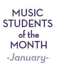 music students of the month, january