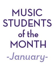 music students of the month, january