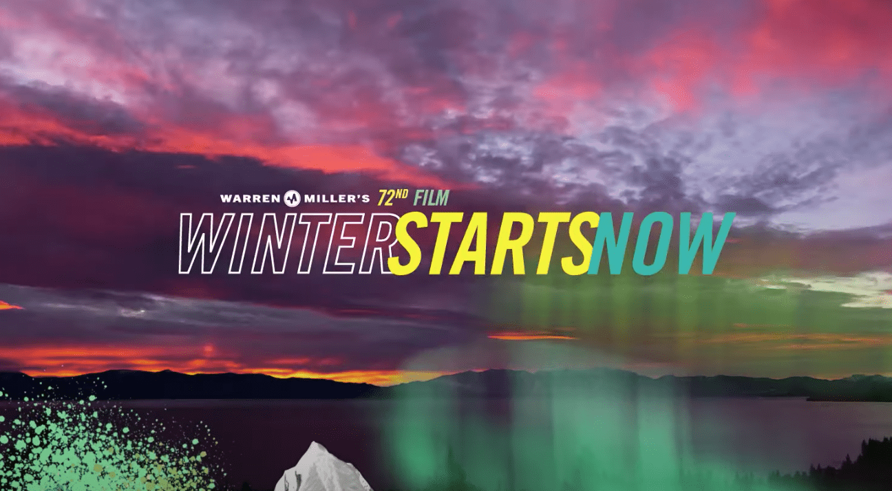 Warren Miller’s Winter Starts Now