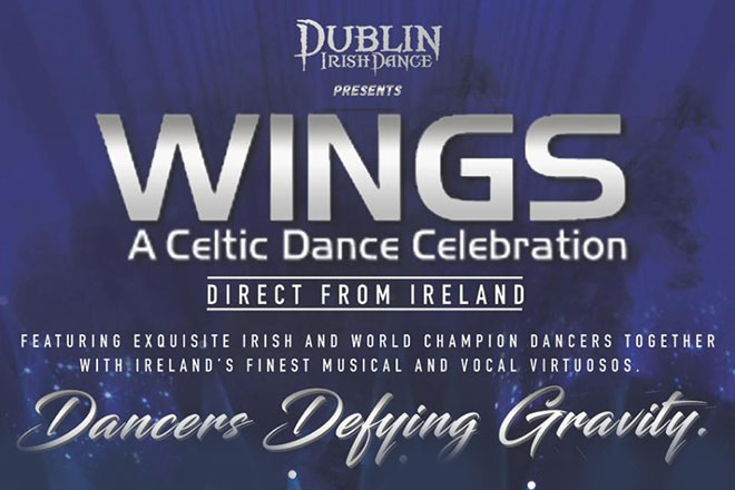Dublin Irish Dance presents “Wings”