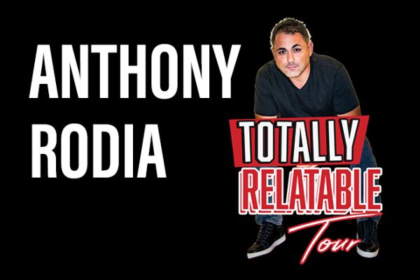 Anthony rodia totally relatable tour