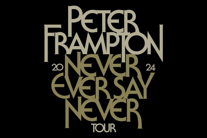 Peter Frampton: Never Ever Say Never Tour