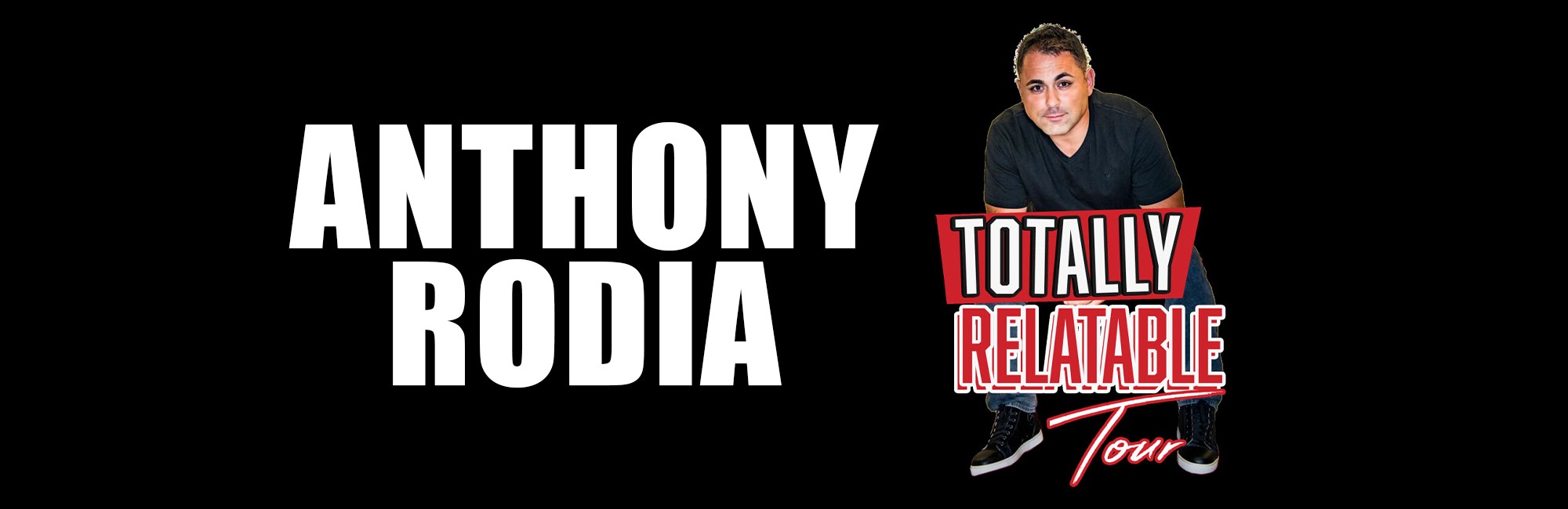 anthony rodia totally relatable tour