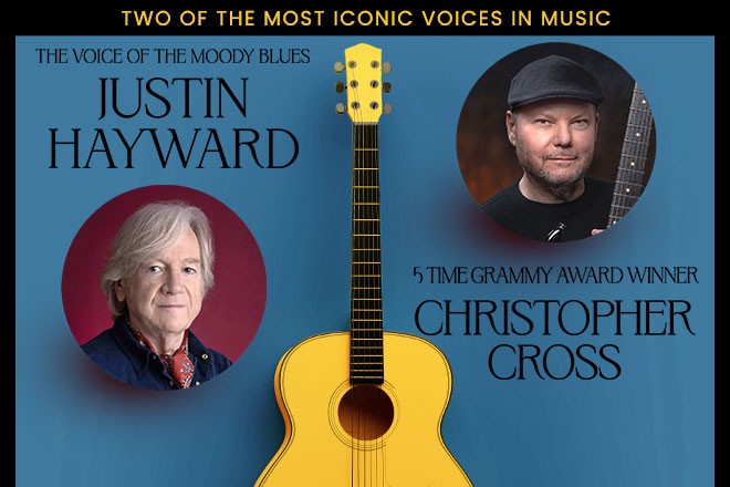 Justin Hayward & Christopher Cross