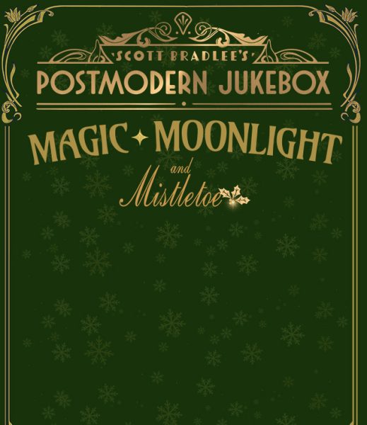 Postmodern Jukebox: Magic, Moonlight & Mistletoe