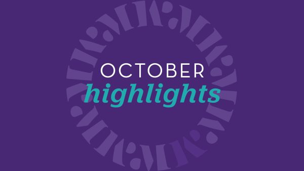 October Highlights