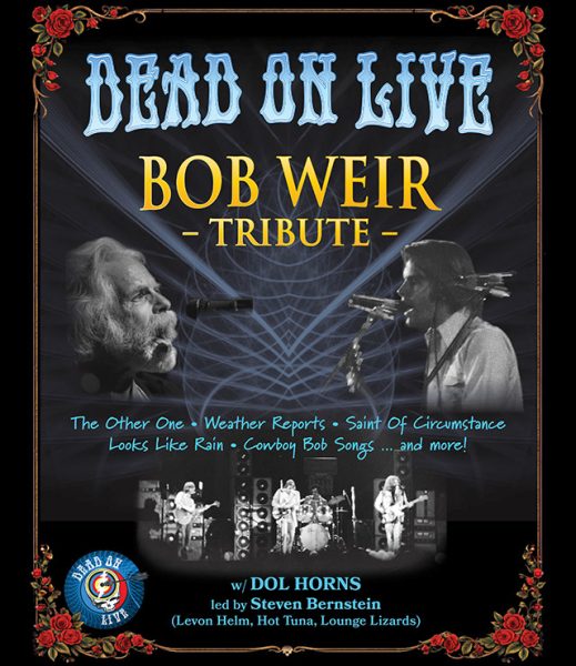 Dead On Live – Bob Weir Tribute