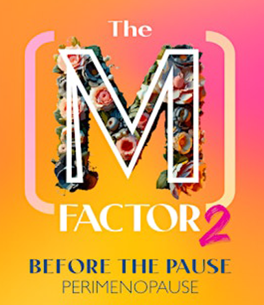 Guest Attraction: Lilly Menopause and Wellness Presents: M Factor 2