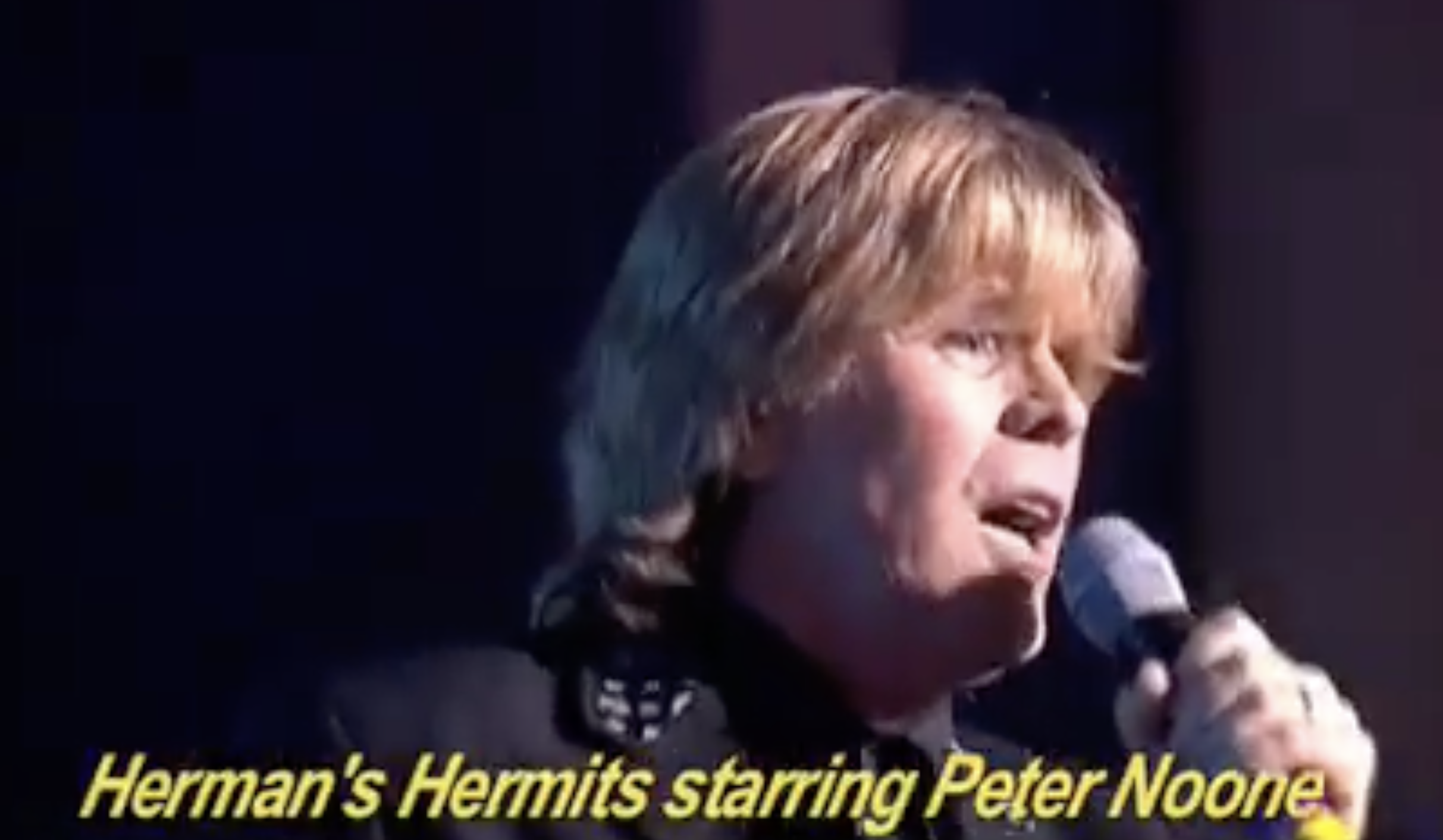 Herman’s Hermits starring Peter Noone
